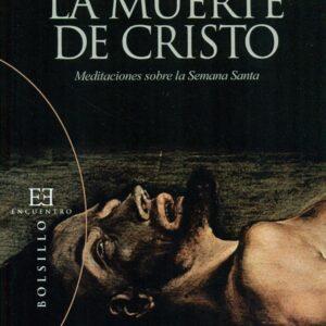 Josef RATZINGER, La Muerte de Cristo