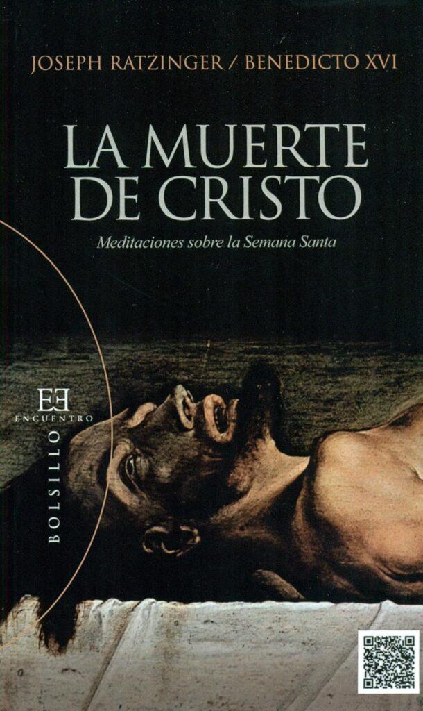 Josef RATZINGER, La Muerte de Cristo
